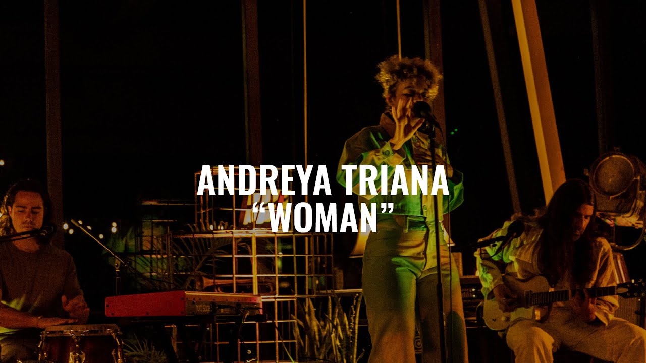 Andreya Triana - Woman | Live
