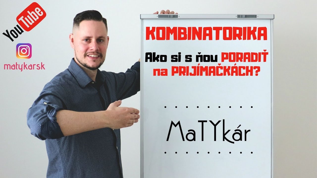🔵 KOMBINATORIKA 🔵 | Ako si s ňou PORADIŤ na PRIJÍMAČKÁCH?