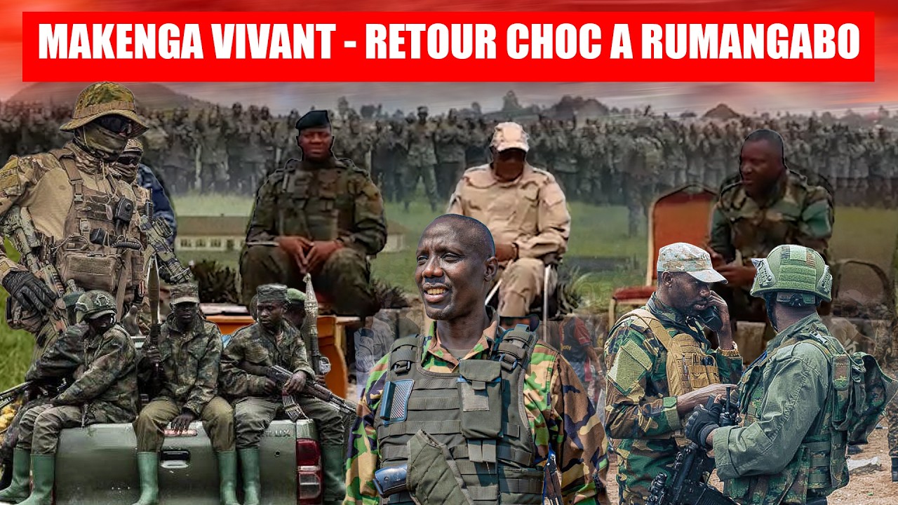 RDC Aujourd'hui: Makenga vivant ! Retour choc à Rumangabo