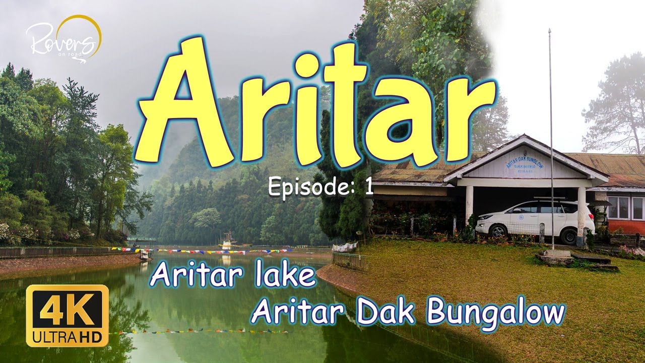 Aritar - EP1 | Aritar Lake (Lampokhari Lake) | Aritar Dak Bungalow | Sikkim - 4K Drive