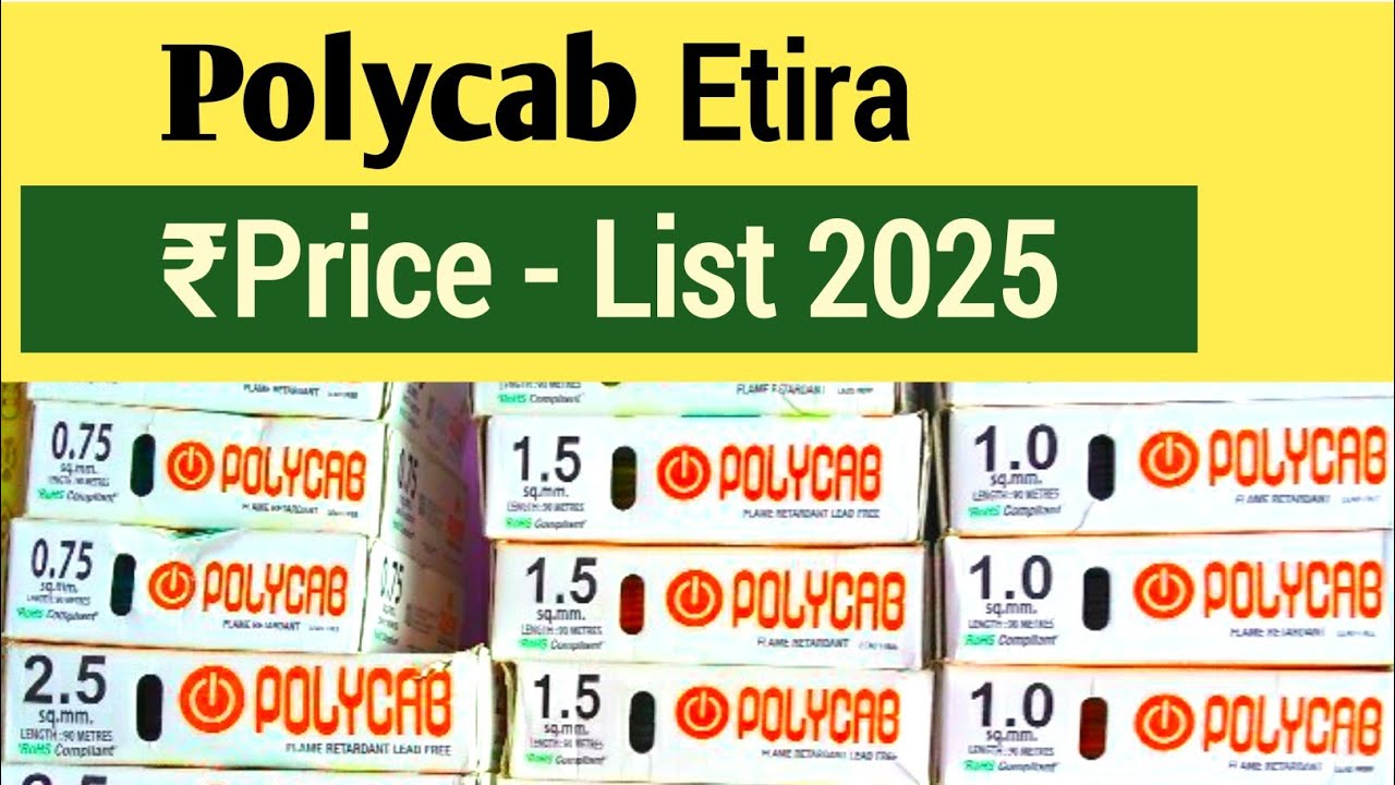 Polycab Etira Wire Price List 2025 | polycab 0.75/1.0/1.5/6 sq.mm copper wire 90 m Rate