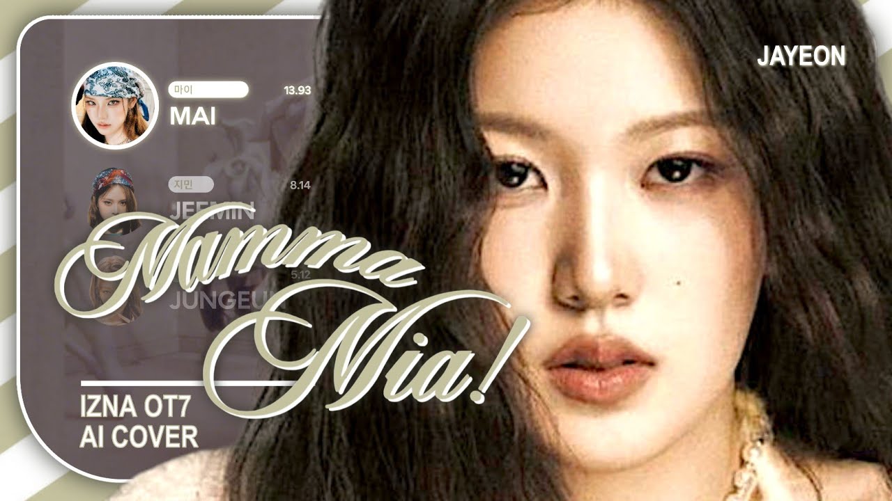 [USING AI] WHAT IF IZNA'S MAMMA MIA WAS AN OT7 TITLE?  // JAYEON