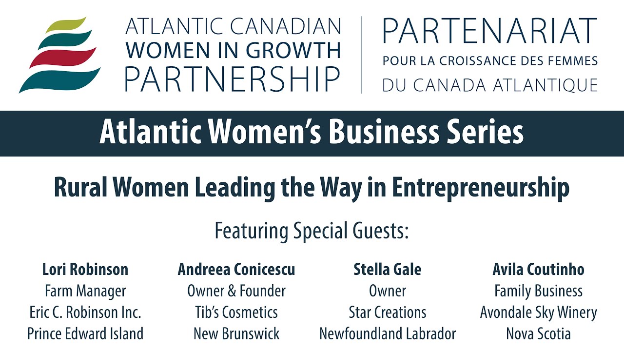 Atlantic Women's Business Series: Rural Women Leading the Way in Entrepreneurship