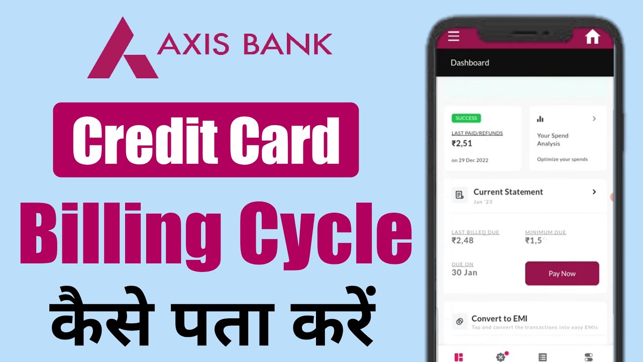 How To Know Axis Bank Credit Card Billing Cycle | Axis Credit Card Billing Cycle Kaise Pata Kare