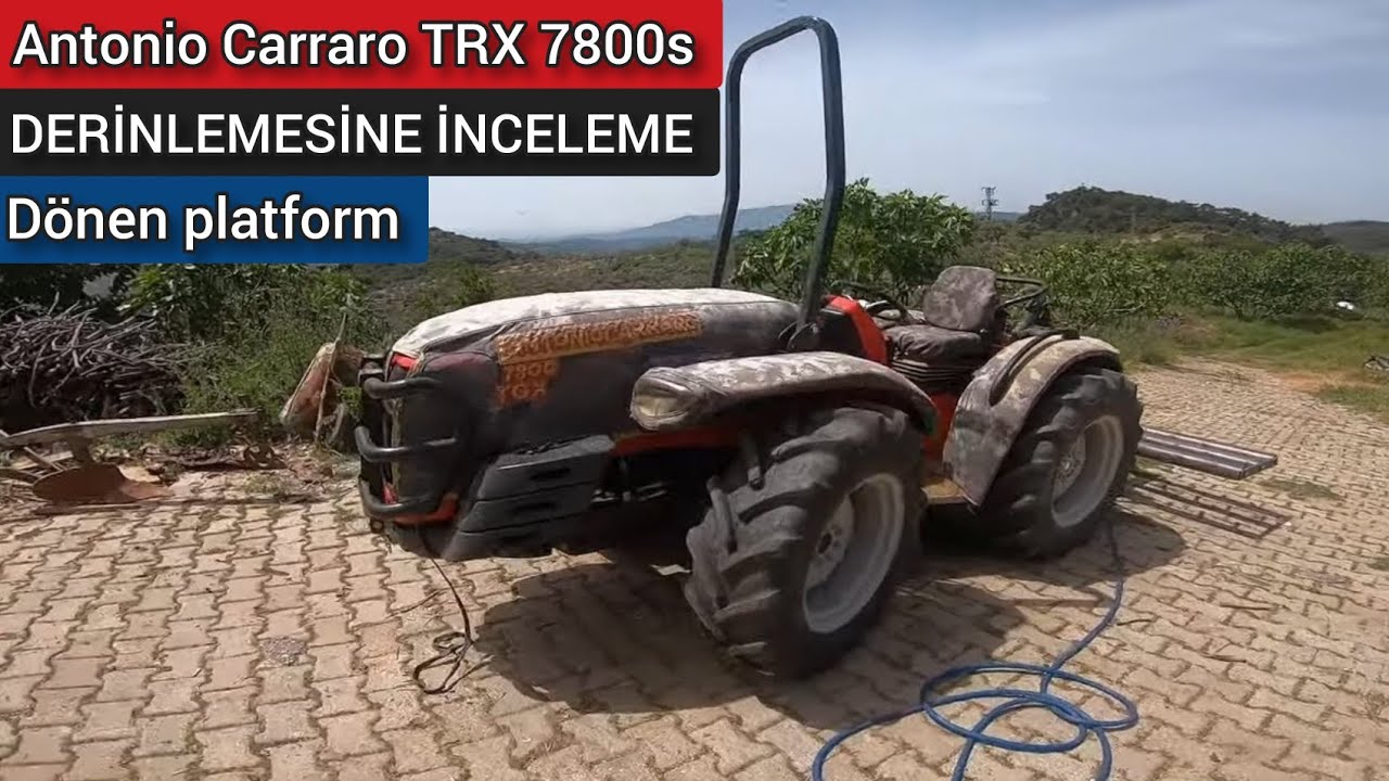 Antonio Carraro TRX 7800s Derinlemesine İnceleme