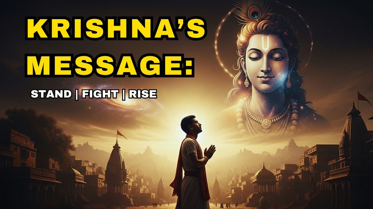 Krishna’s Message: Stand, Fight, Rise