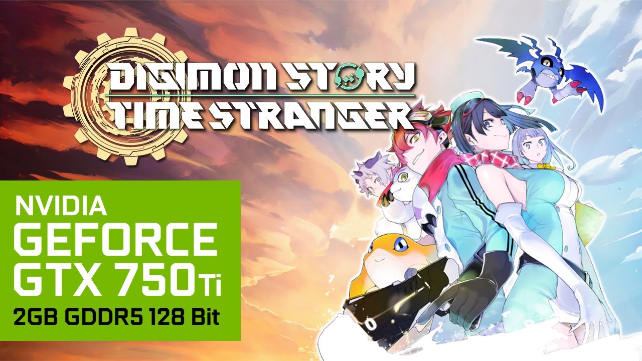 Digimon Story: Time Stranger | i5-4670 + GTX 750 Ti 2GB