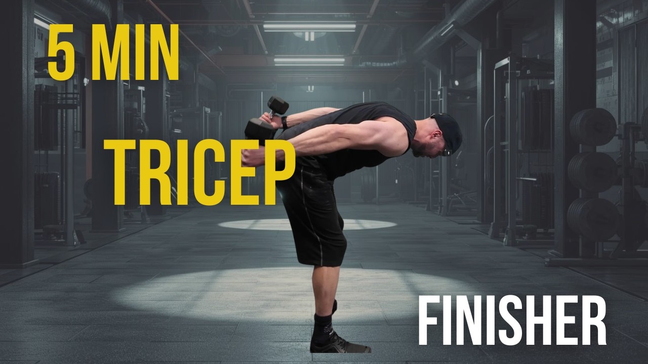 Tricep 5 Min Finisher