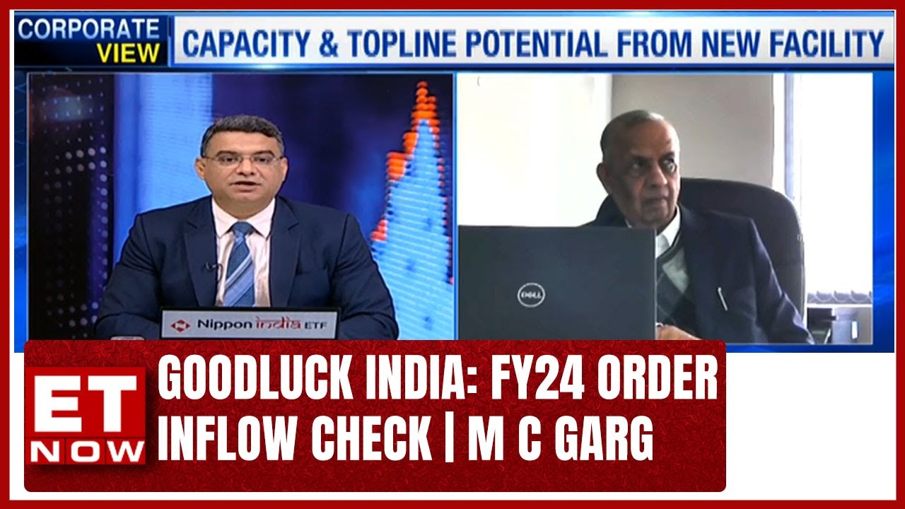 Goodluck India: FY24 Order Inflow Check: raise Funds Of Rs 136 Crore | M C Garg | Business News