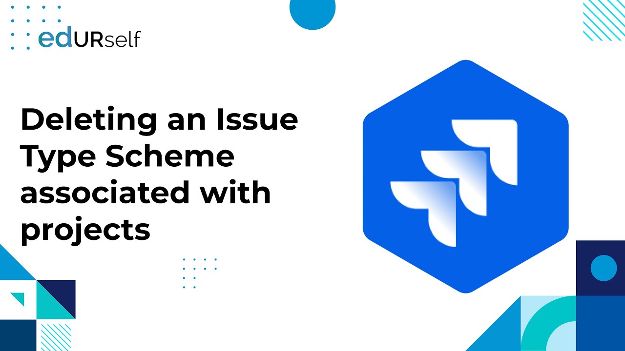 How to delete an Issue Type Scheme in JIRA that mapped to a Project | | Session 10