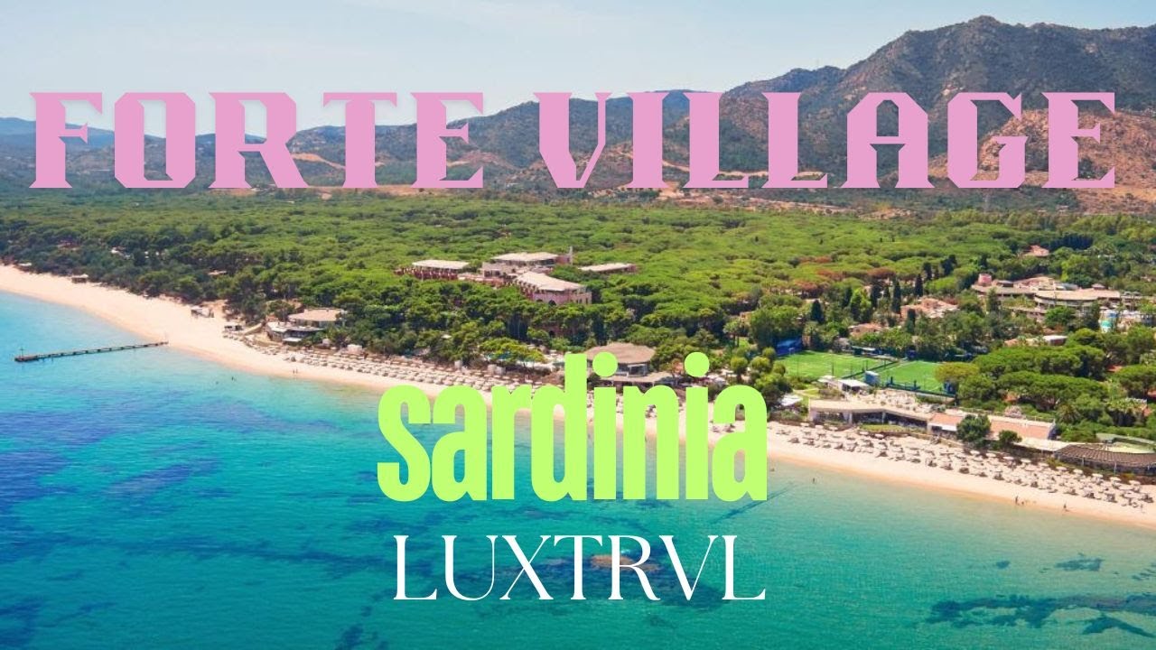 Forte Village in Southern Sardinia