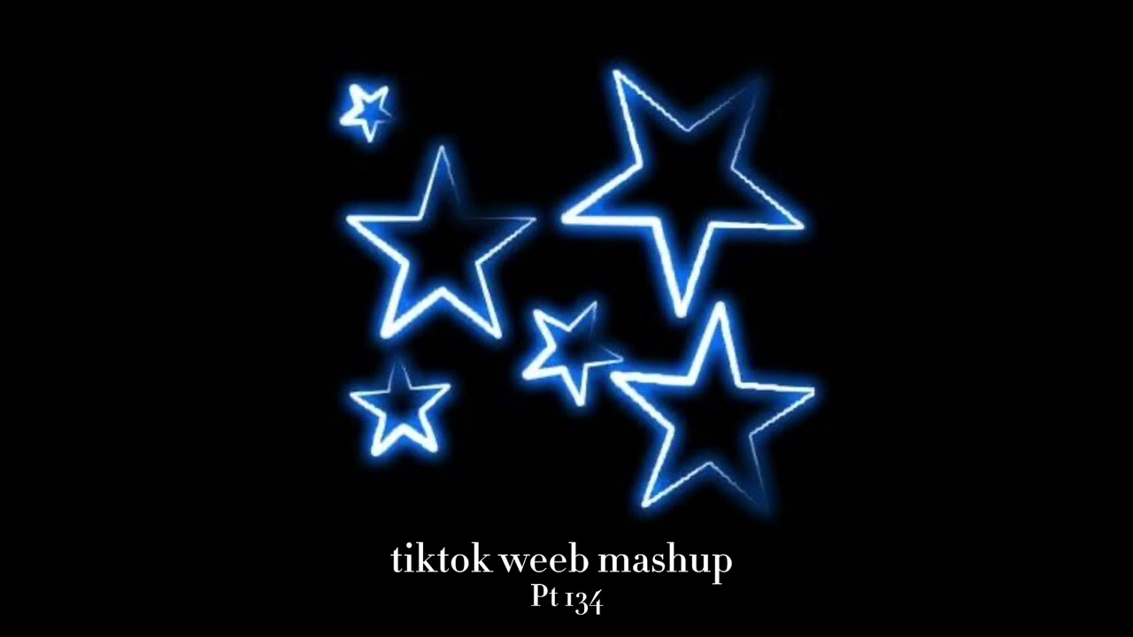 tiktok weeb mashup 134 (56 songs)