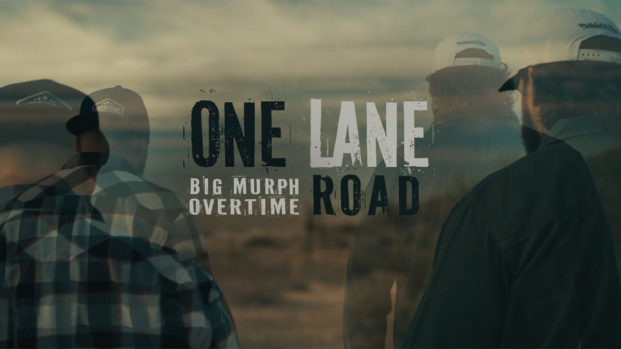 "One Lane Road" - Overtime x Big Murph