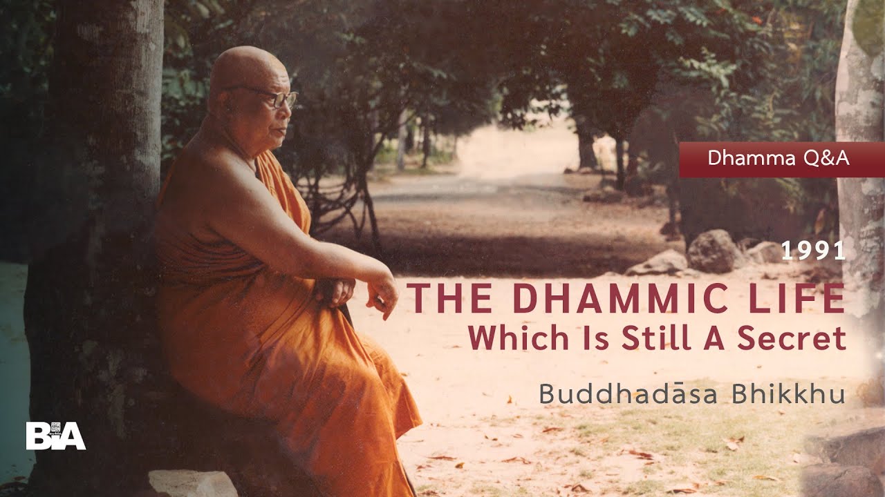 9108 - [4 of 4] Dhamma Questions & Answers | Buddhadāsa Bhikkhu