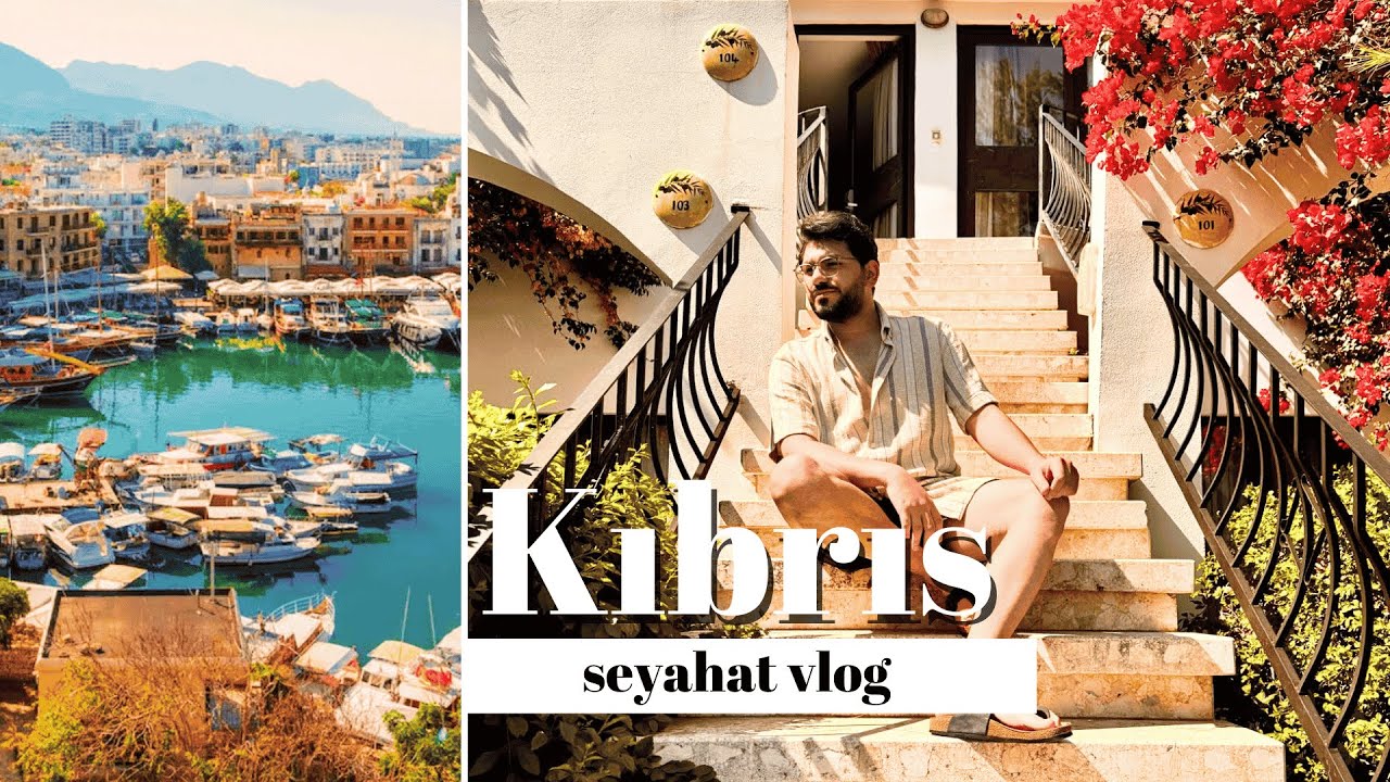 AKDENİZ'İN İNCİSİ KIBRISTA 3 GÜN  - Vlog & Gezi Deneyimi