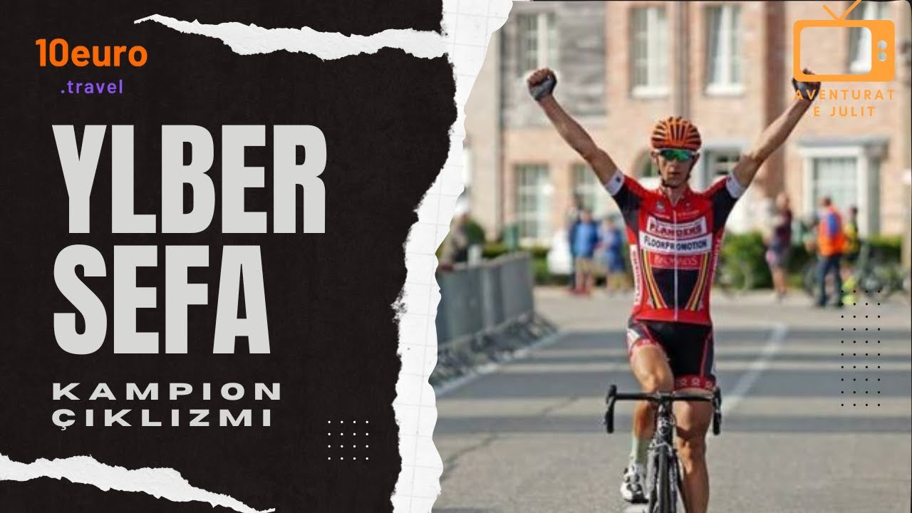 Sekretet e Suksesit 3: Ylber Sefa, kampion çiklizmi