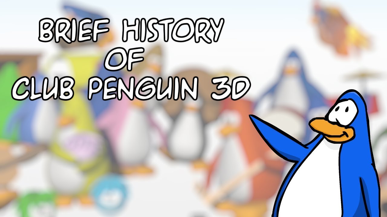 A Brief History Of Club Penguin 3D