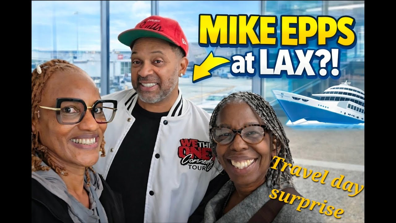Where are we TripN to | Travel Day to Miami | Cruise bound | Met Mike Epps at LAX | Part 1
