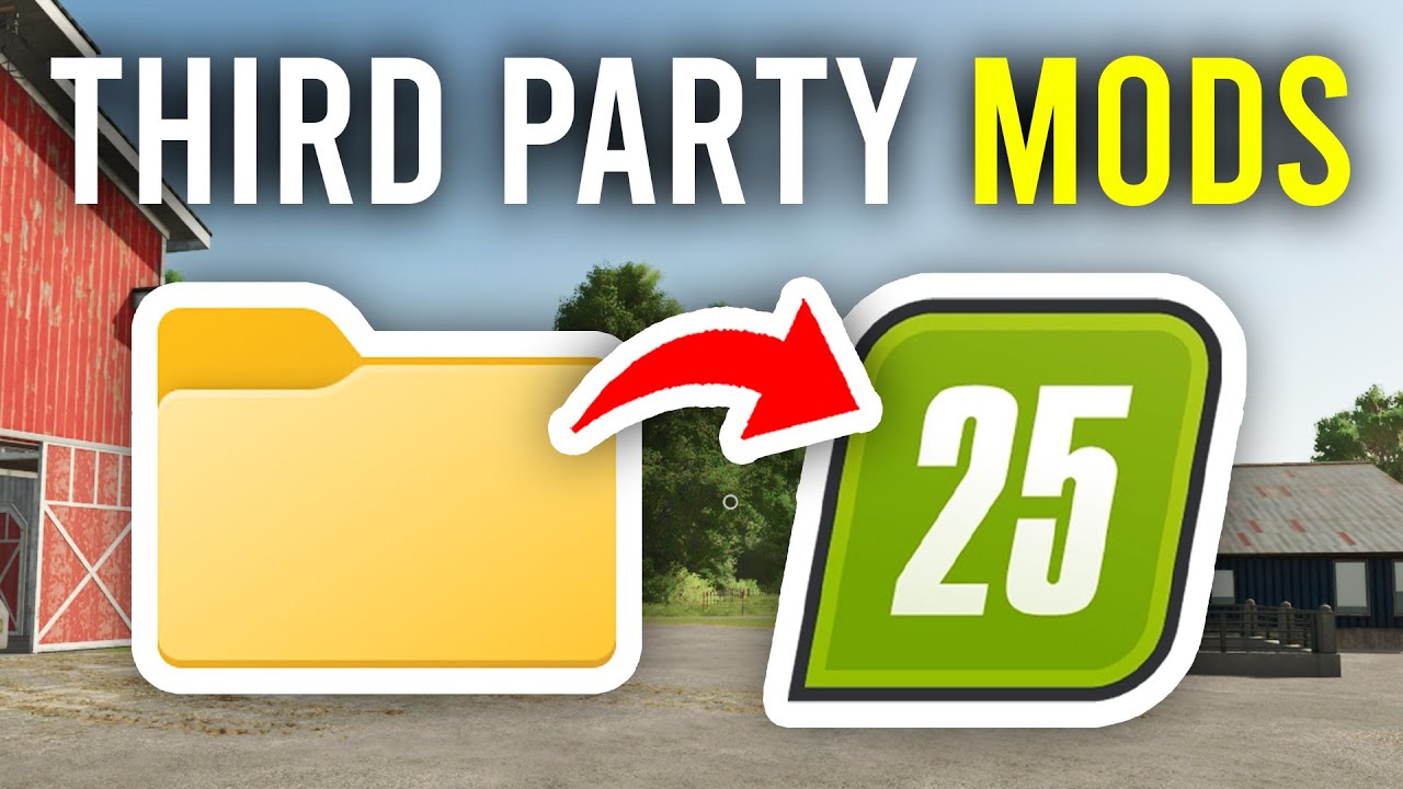 How To Install Third Party Mods In Farming Simulator 25 - Full Guide