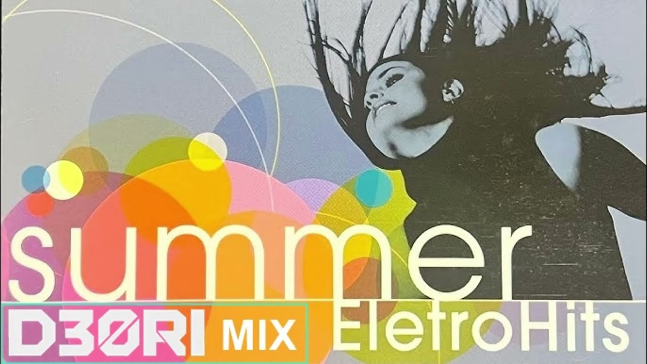 Summer EletroHits - Vol 1 (D3ori Mix)