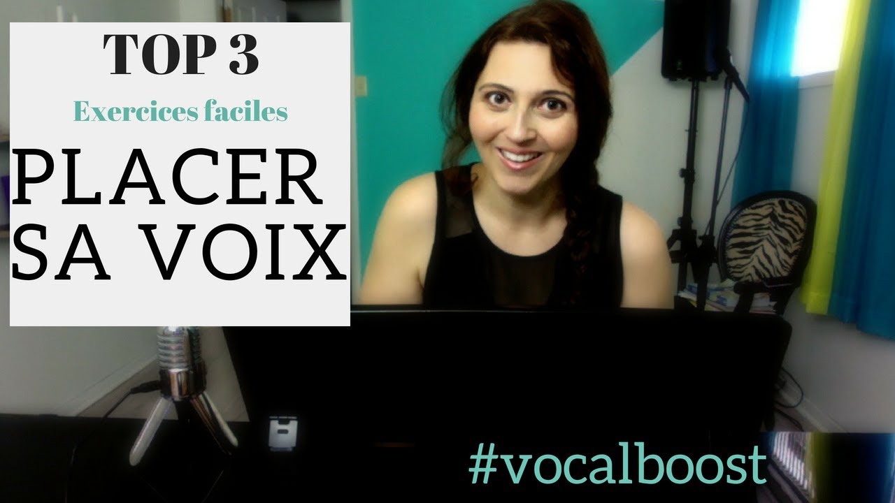 PLACER SA VOIX : Les meilleurs exercices pour débutants