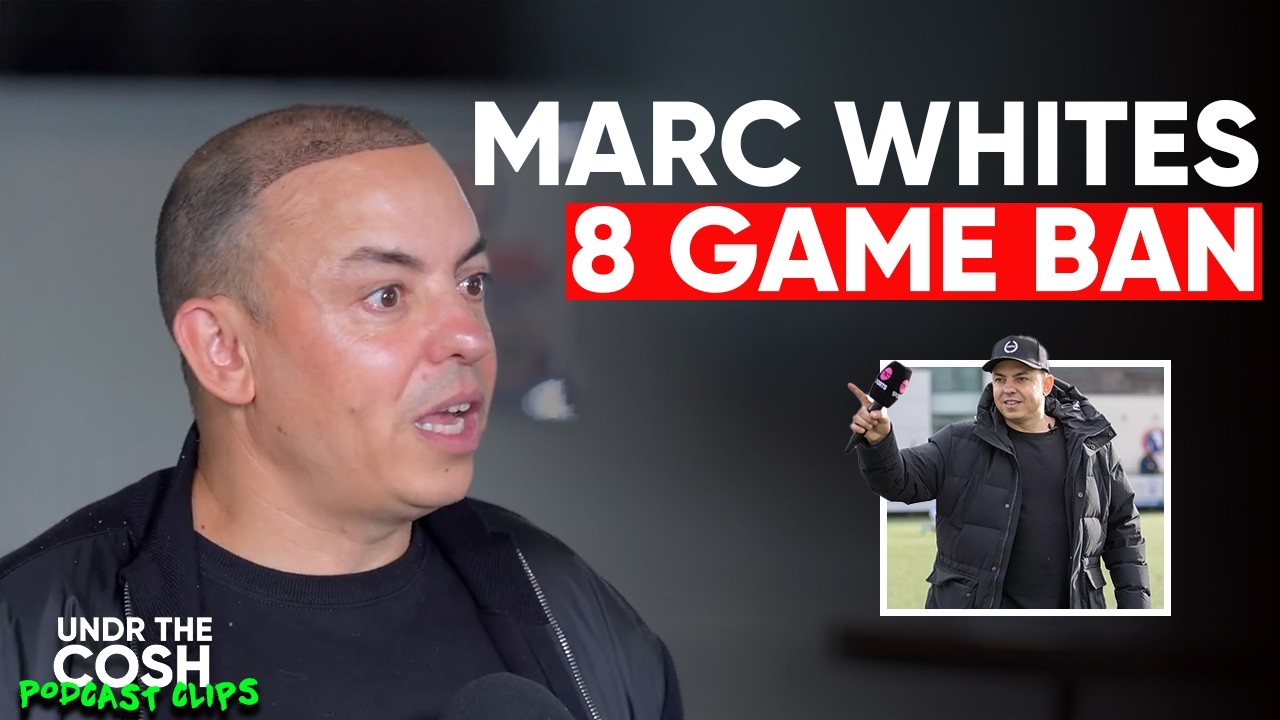Why Marc White Got Banned For 8 Games!?! | Undr The Cosh Clips