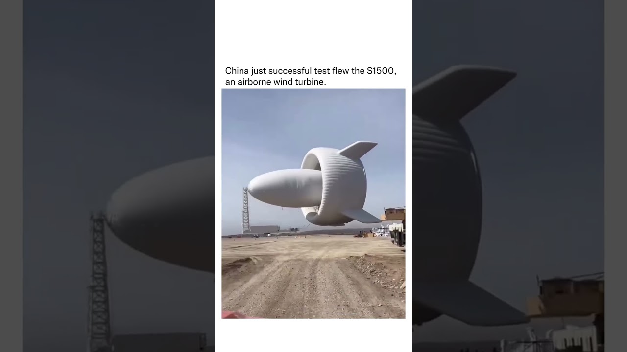 China's Giant Flying Wind Turbine Is Real!
