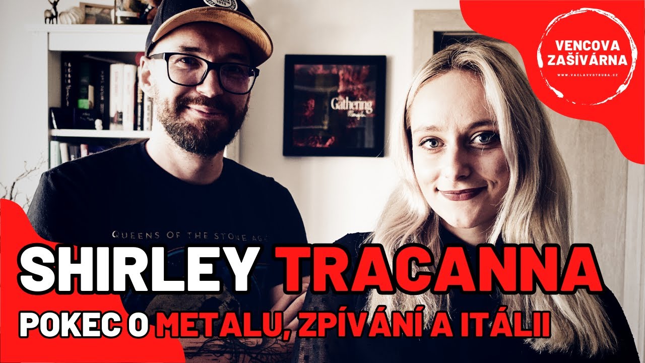 Shirley Tracanna | Pokec o metalu, zpívání a Itálii