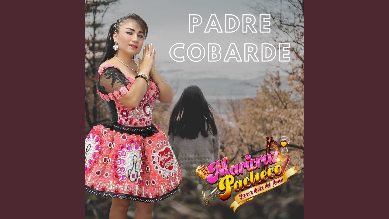 PADRE COBARDE