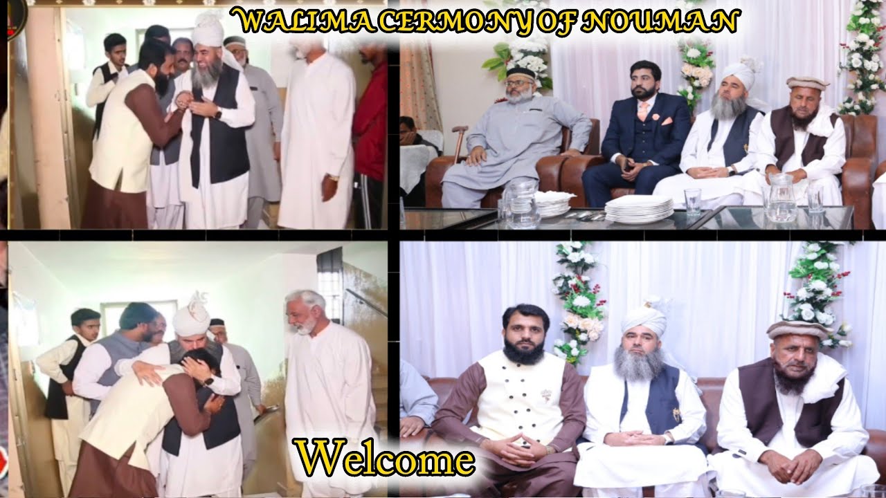 WALIMA CEREMONY OF MY YOUNGER BROTHER ENGINEER M NOUMAN ALI || ARRIVEL PEER HASNAIN FAROOQ SAHIB