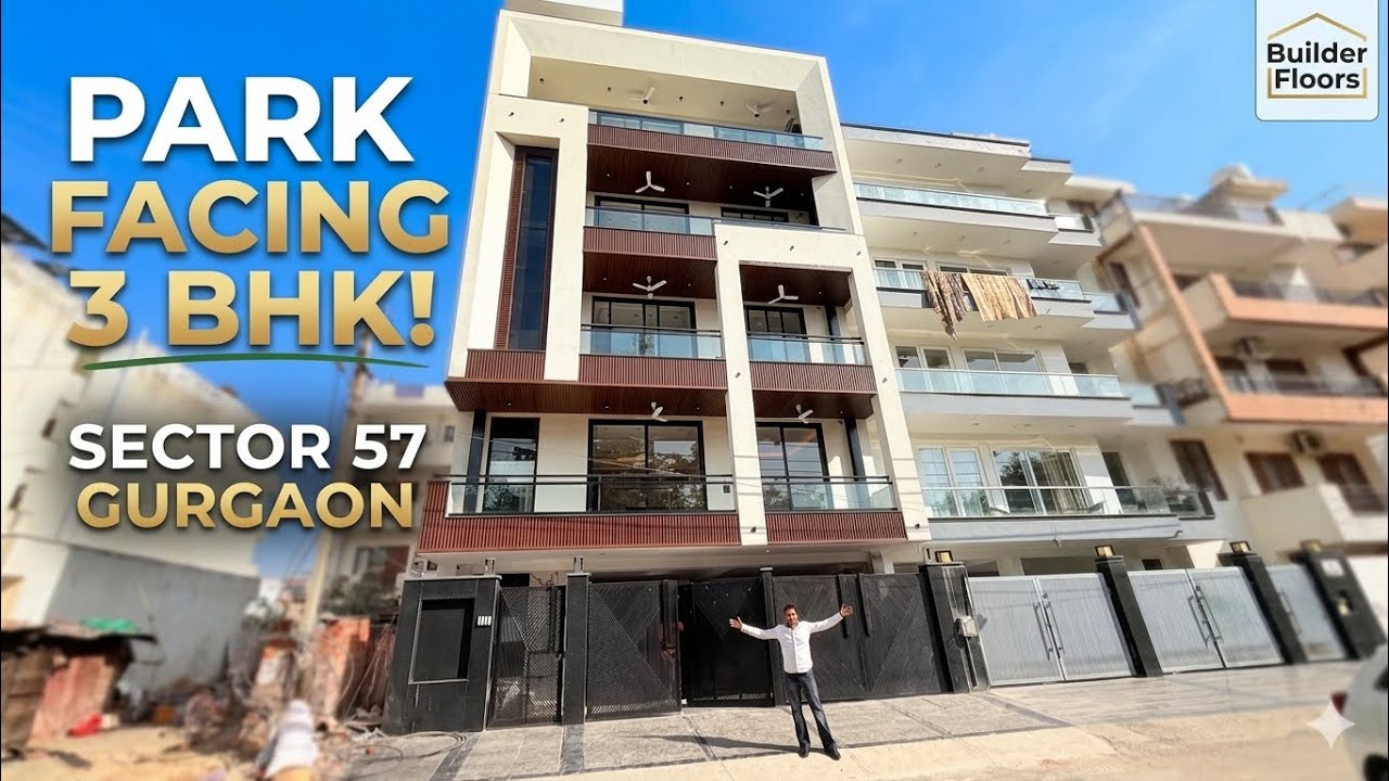 🏡 Park Facing 3BHK Builder Floor in Sector 57 Gurgaon | 204 Sq Yards Near M3M Atrium 😍 Full Tour