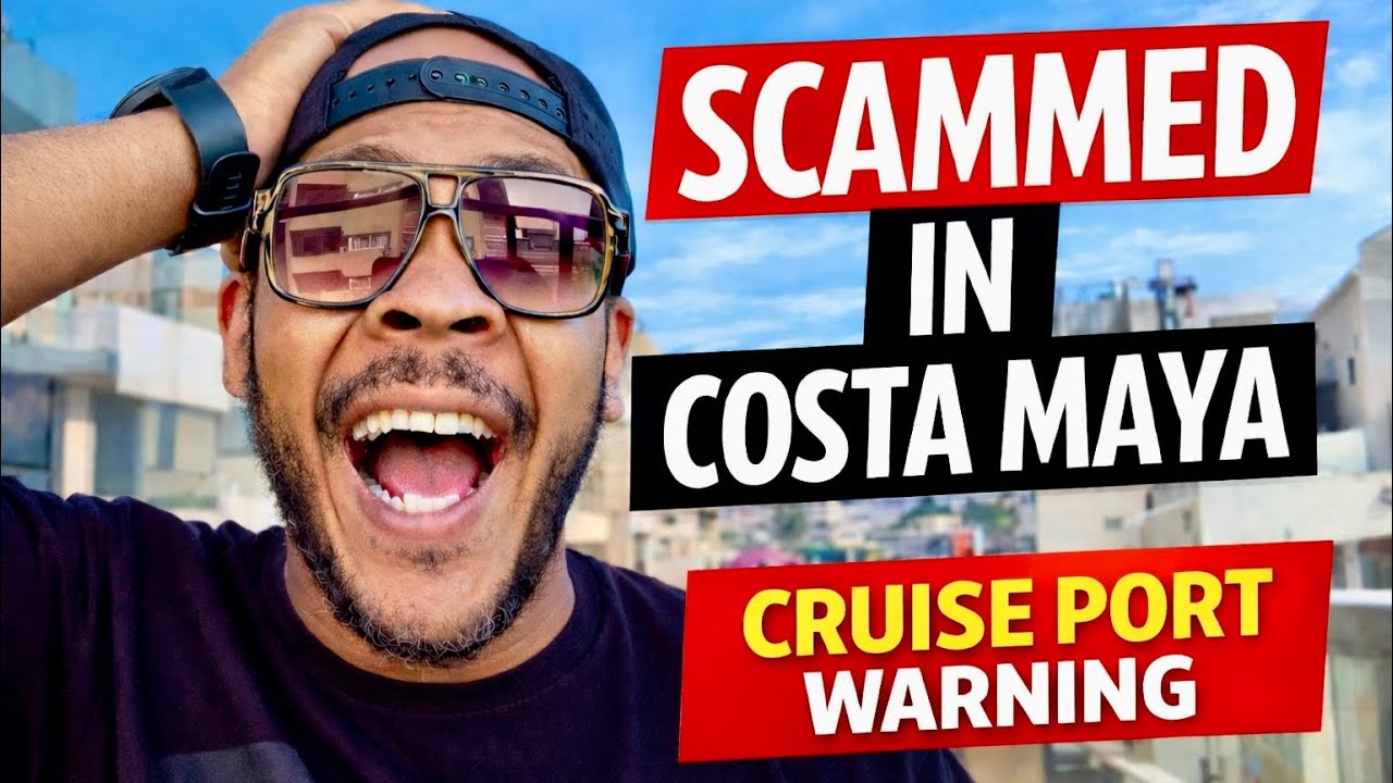 Costa Maya Cruise Port WARNING – How We Got Scammed