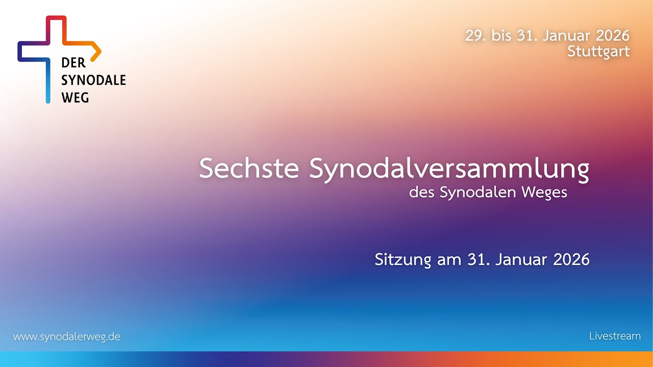 Sechste Synodalversammlung – Sitzung am 31. Januar 2026