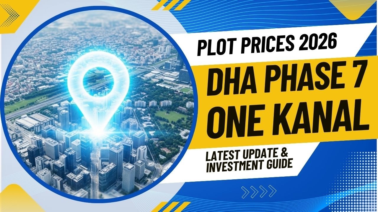 DHA Lahore Phase 7 1 Kanal Plot Prices 2026  Latest Update & Investment Guide