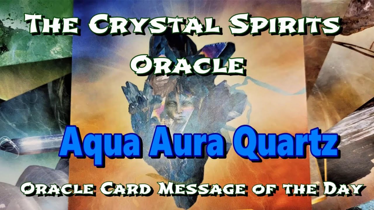 CRYSTAL MESSAGE Oracle Card for the Day Aqua Aura Quartz 🌟💖🌟 Short Visual Meditation 
