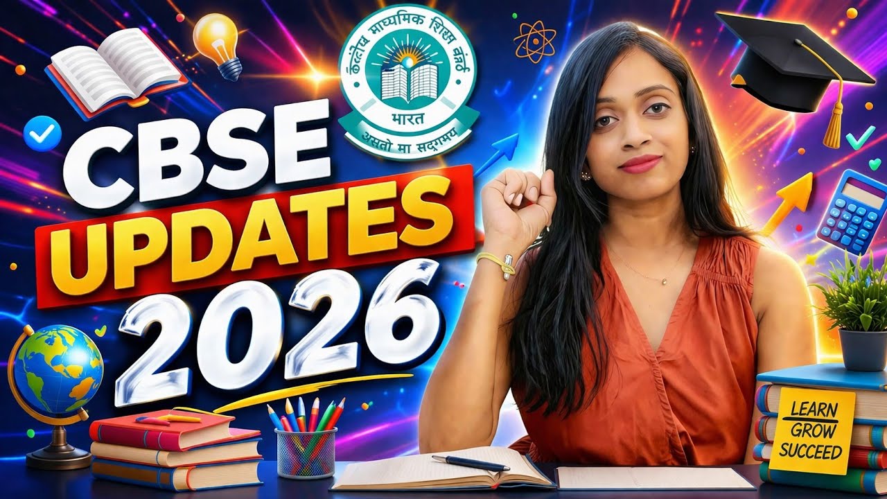 CBSE Updates 2026 | Central Board of Secondary Education | NEP 2020