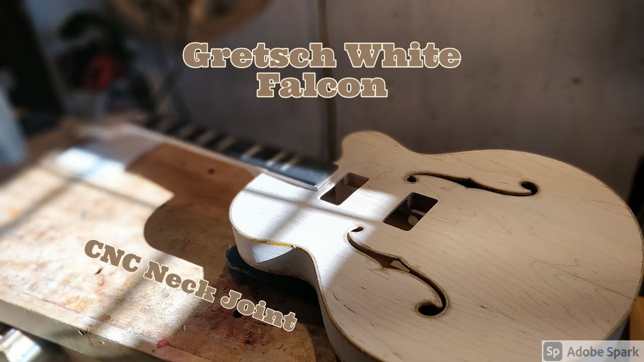 Making the Gretsch White Falcon | CNC Neck Joint CNC guitar