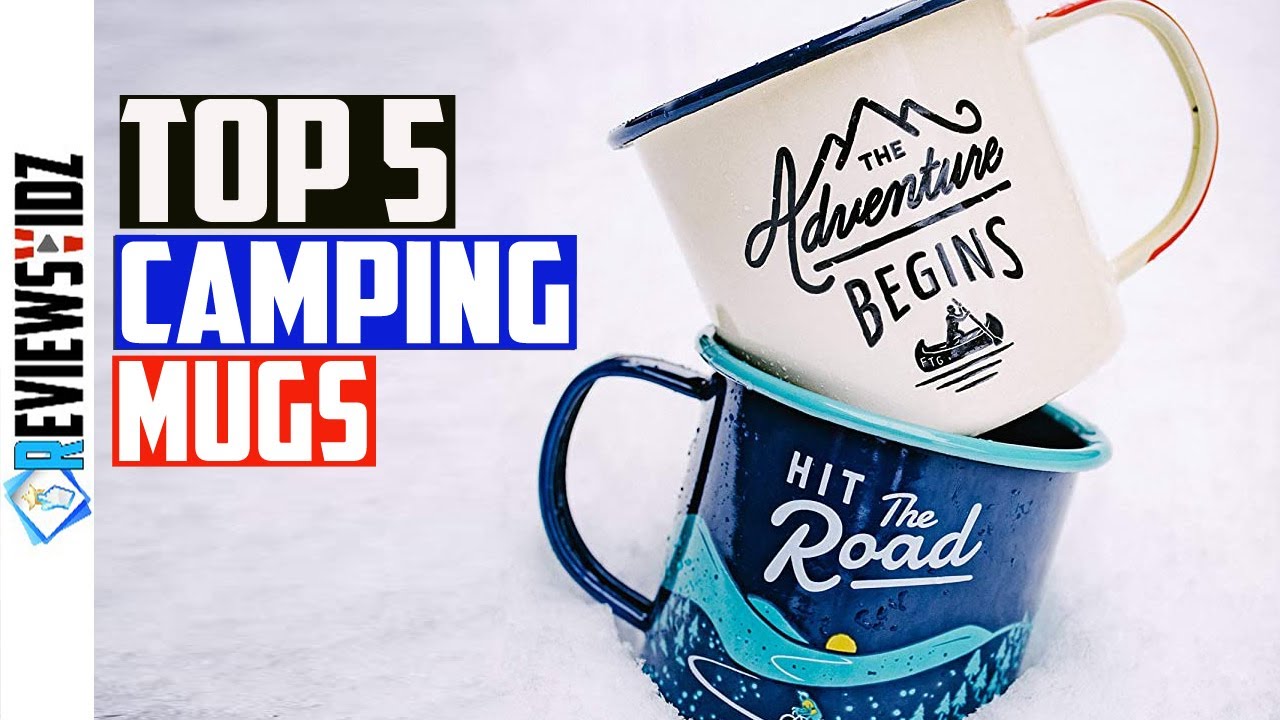 Top 5 Best Camping Mugs in 2021