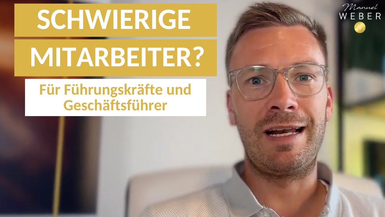Schwierige Mitarbeiter führen - Umgang mit schwierigen Mitarbeitern & Low Performern
