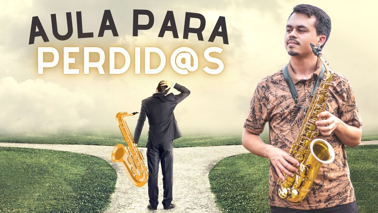 Sax alto, aula para iniciantes PERDIDOS!