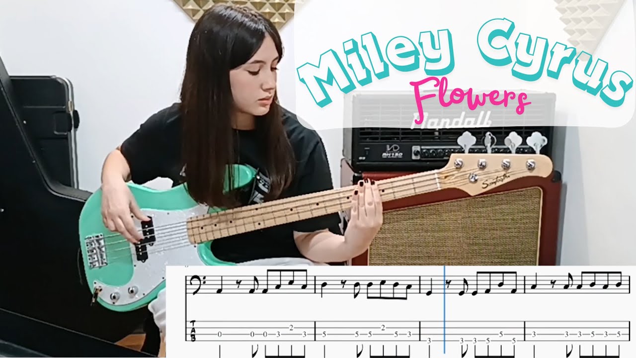 Miley Cyrus - Flowers  ( bass cover & tab )