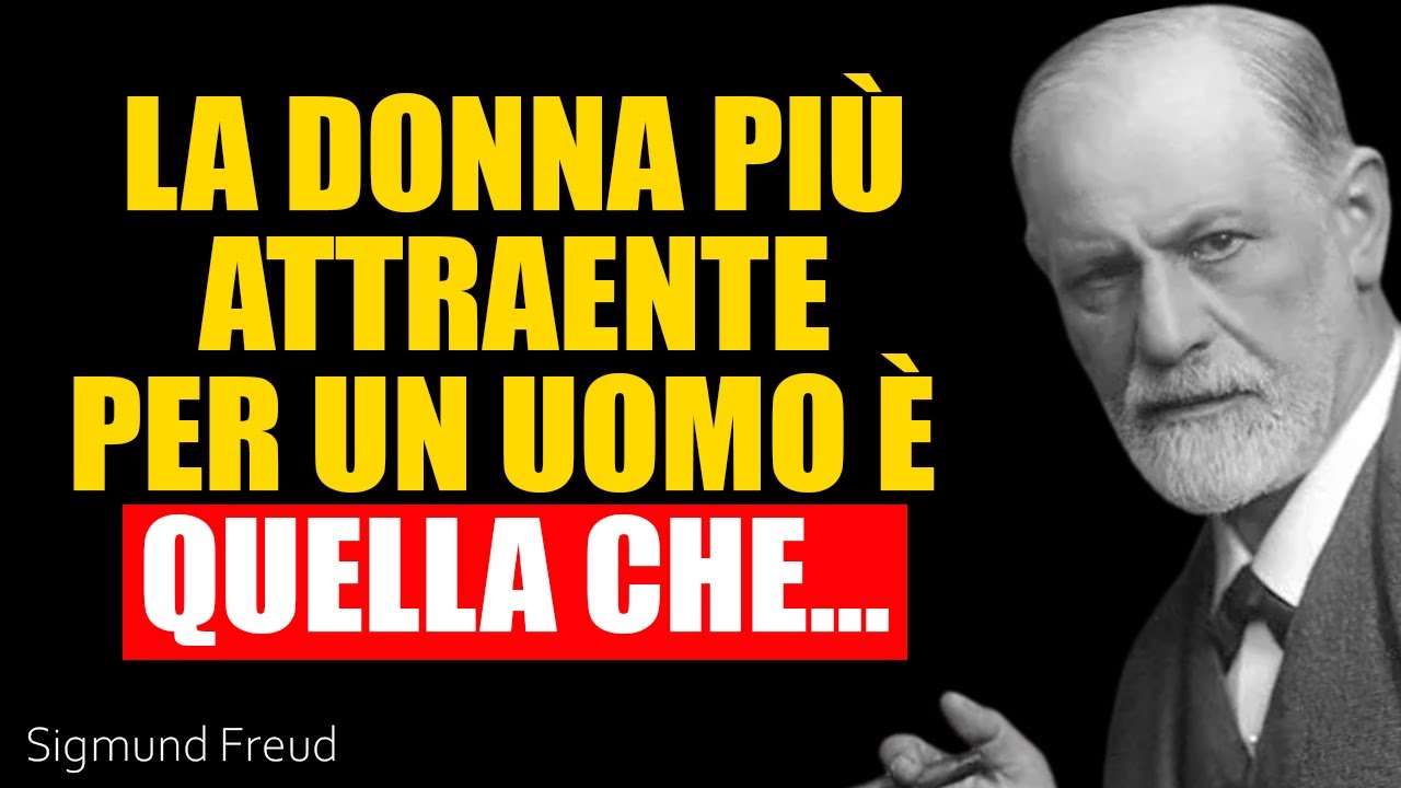 Se vuoi essere attraente per gli uomini, fai SOLO questo | Sigmund Freud