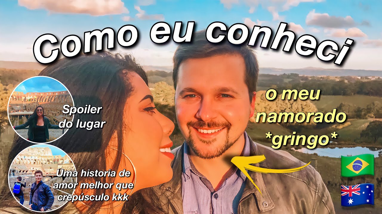 COMO EU CONHECI MEU NAMORADO AUSTRALIANO