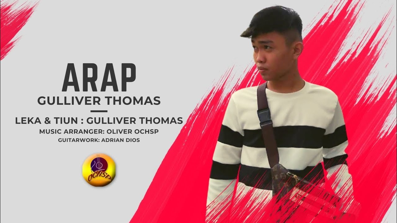 ARAP_GULLIVER THOMAS (OFFICIAL MV)