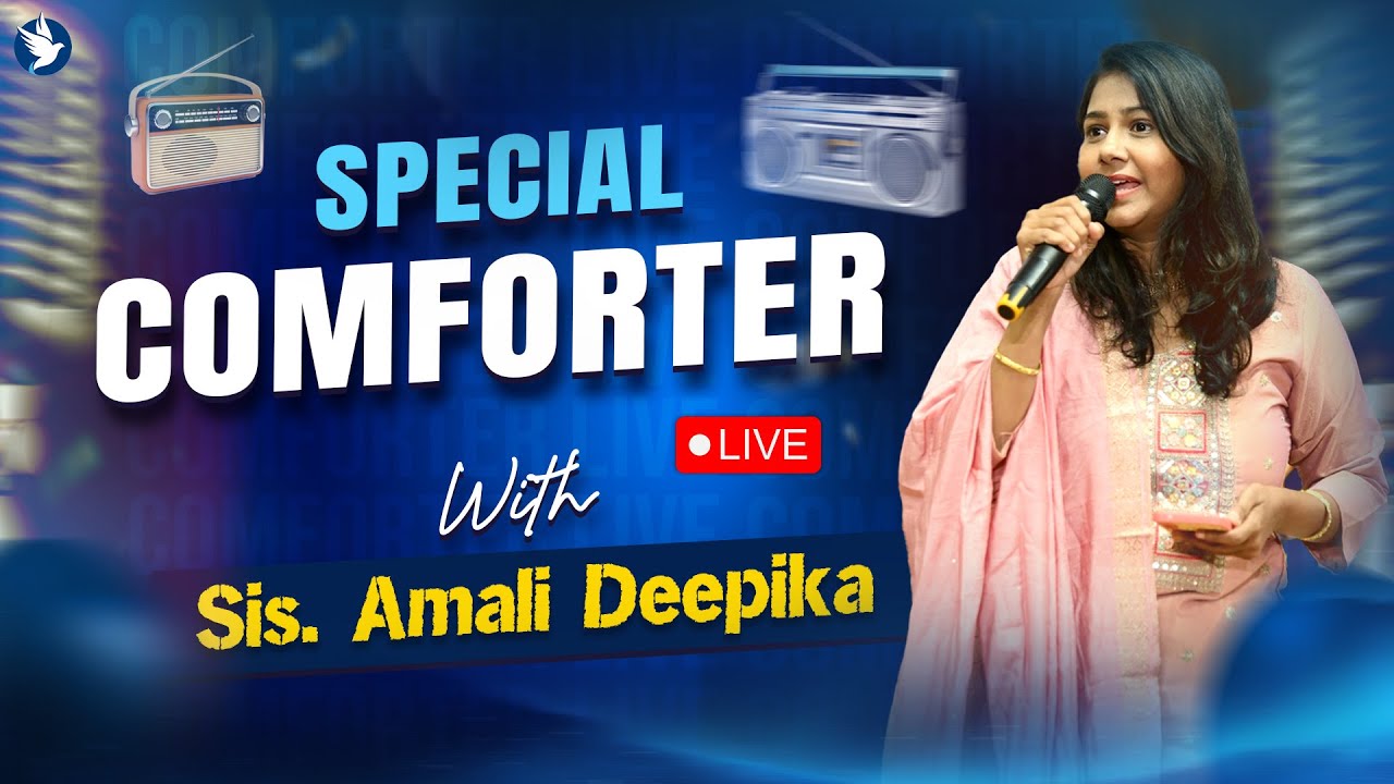 🔴🅻🅸🆅🅴 || SPECIAL COMFORTER LIVE || SIS. AMALI DEEPIKA || 28 FEB || JOIN US