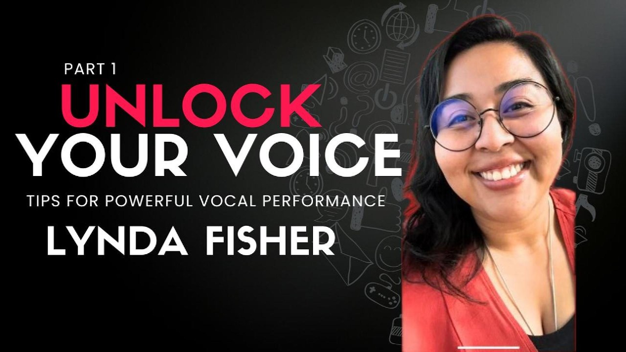 UNLOCK YOUR VOICE PART 1
