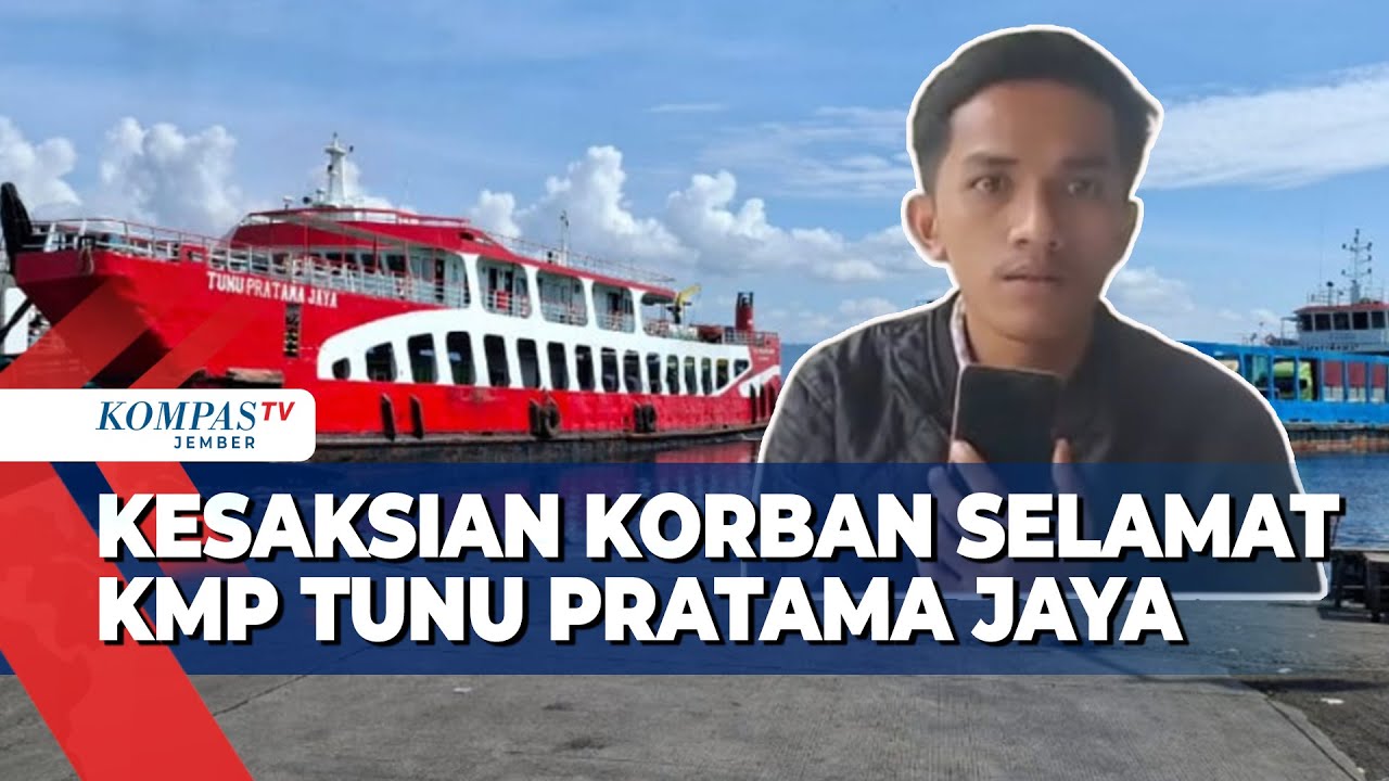 Korban Selamat Ungkap Detik-Detik Tenggelamnya KMP Tunu Pratama: Terapung 4 Jam!