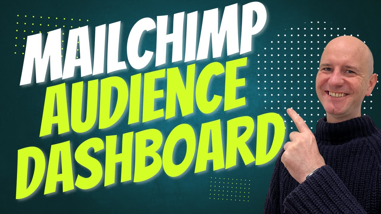 Optimize Your Email Campaigns: MailChimp Audience Dashboard Explained