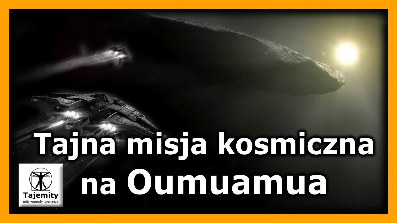 Tajna Misja Kosmiczna na Oumuamua