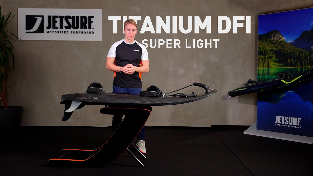 JETSURF Titanium DFI Super Light Explained